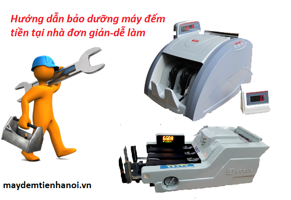 Hướng dẫn người dùng cách bảo trì máy đếm tiền tại nhà