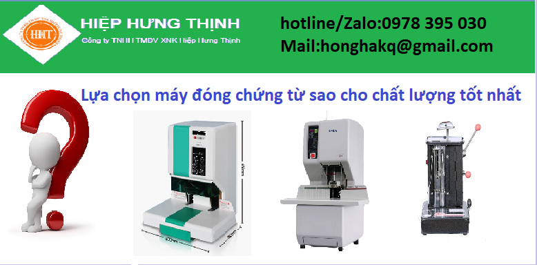 Một số tiêu chí lựa chọn máy đóng chứng từ chất lượng cao Một số tiêu chí lựa chọn máy đóng chứng từ chất lượng cao